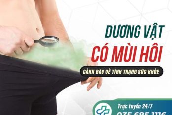 Dương vật có mùi hôi phải xử trí thế nào?