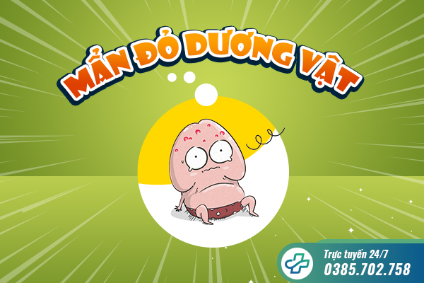 Bác sĩ Trưởng khoa Ngoại cảnh báo tình trạng mẩn đỏ dương vật