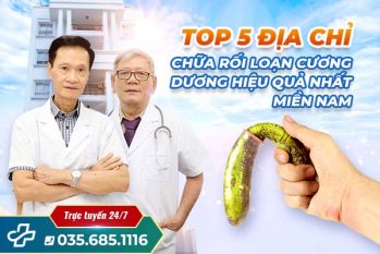 [Review] TOP 5 Địa chỉ chữa rối loạn cương dương hiệu quả TPHCM