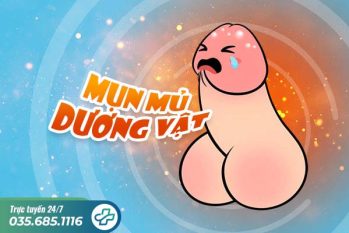 Mụn mủ dương vật ảnh hưởng như thế nào?