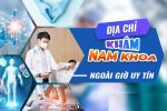 Phòng khám nam khoa HCM ngoài giờ: Khám nhanh, kín đáo, thuận tiện