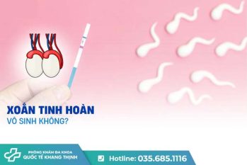 Xoắn tinh hoàn có gây vô sinh không? Có con được không?