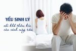 Thuốc trị yếu sinh lý nam hiệu quả tức thì dành cho phái mạnh